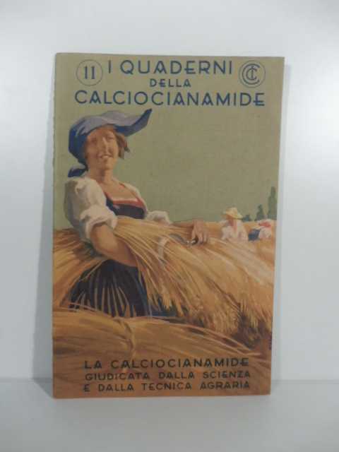 La calciocianamide giudicata dalla scienza e dalla tecnica agraria